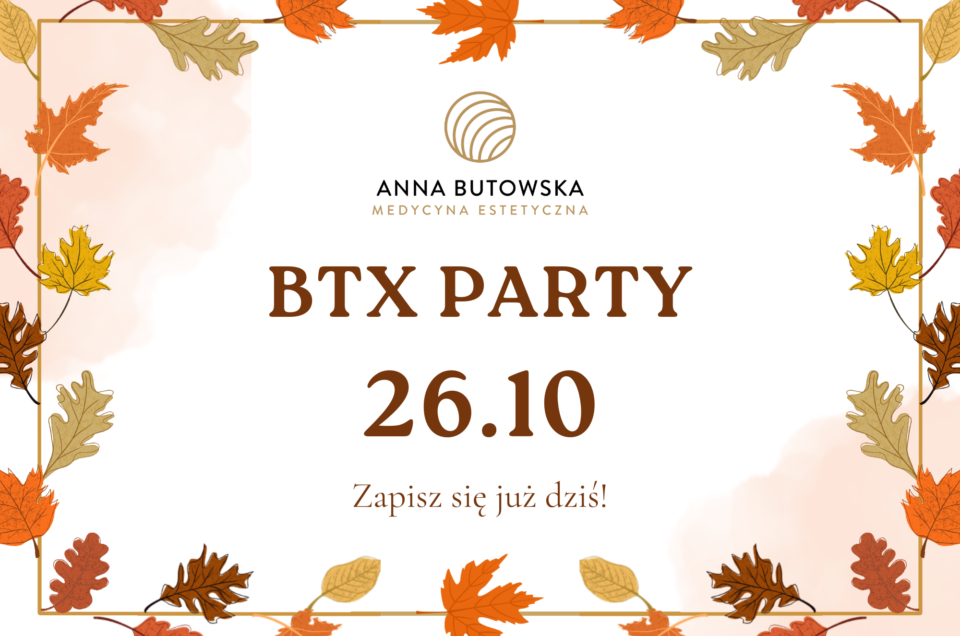 BTX PARTY 26.10.2024 Gdańsk