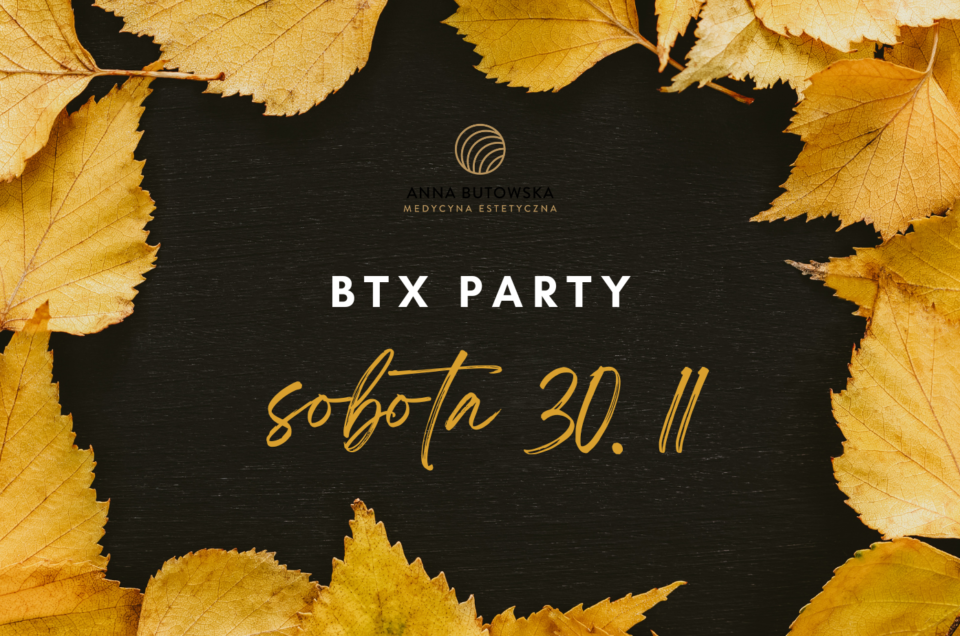 BTX PARTY 30.11.2024 Gdańsk